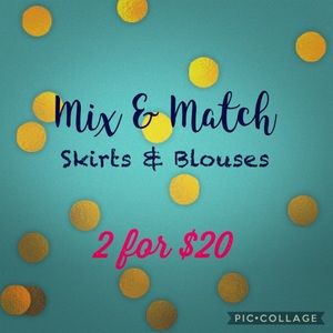 Mix & Match Skirts & Blouses (2 for $20)